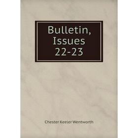 

Книга Bulletin, Issues 22-23
