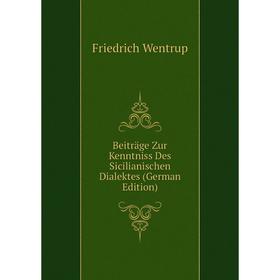 

Книга Beiträge Zur Kenntniss Des Sicilianischen Dialektes (German Edition)