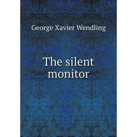 

Книга The silent monitor