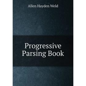

Книга Progressive Parsing Book