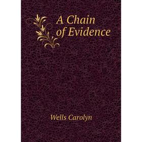 

Книга A Chain of Evidence