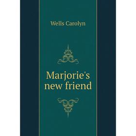 

Книга Marjorie's new friend