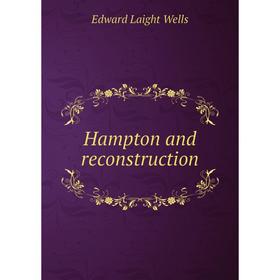 

Книга Hampton and reconstruction