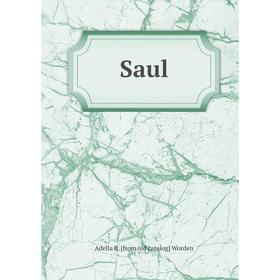 

Книга Saul