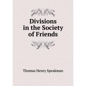 

Книга Divisions in the Society of Friends