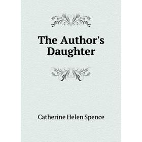 

Книга The Author's Daughter