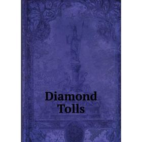 

Книга Diamond Tolls