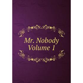

Книга Mr Nobody Volume 1