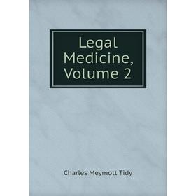 

Книга Legal Medicine, Volume 2
