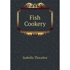 

Книга Fish Cookery