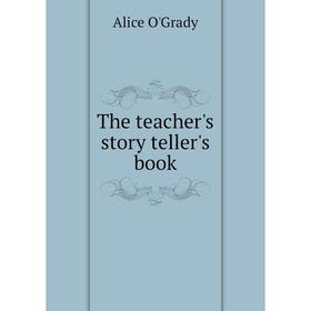 

Книга The teacher's story teller's book