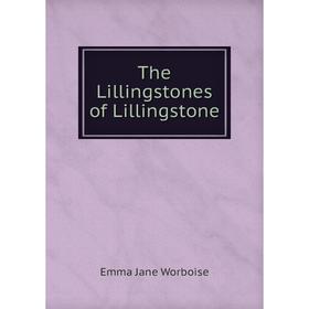 

Книга The Lillingstones of Lillingstone