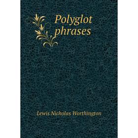 

Книга Polyglot phrases