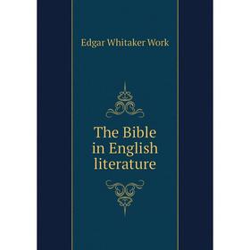 

Книга The Bible in English literature