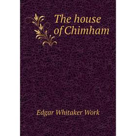 

Книга The house of Chimham