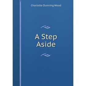 

Книга A Step Aside