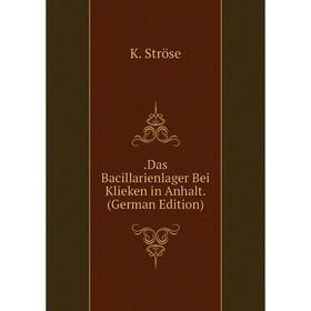 

Книга .Das Bacillarienlager Bei Klieken in Anhalt. (German Edition)