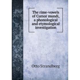 

Книга The rime-vowels of Cursor mundi, a phonological and etymological investigation