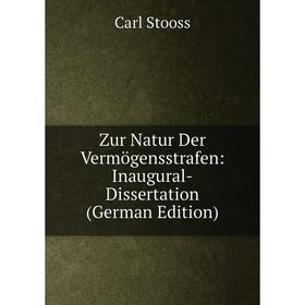 

Книга Zur Natur Der Vermögensstrafen: Inaugural-Dissertation (German Edition)