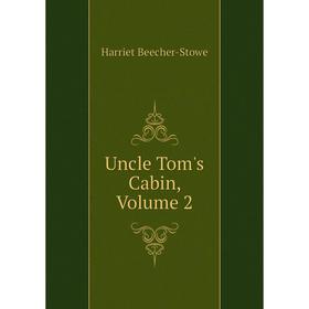 

Книга Uncle Tom's Cabin, Volume 2
