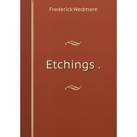 

Книга Etchings.