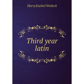 

Книга Third year latin