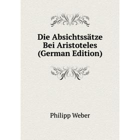 

Книга Die Absichtssätze Bei Aristoteles (German Edition)