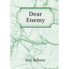 

Книга Dear Enemy