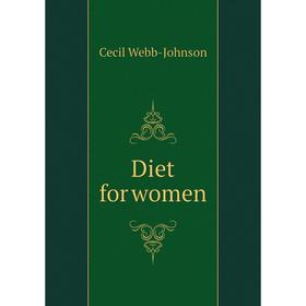 

Книга Diet for women