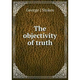 

Книга The objectivity of truth