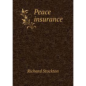 

Книга Peace insurance