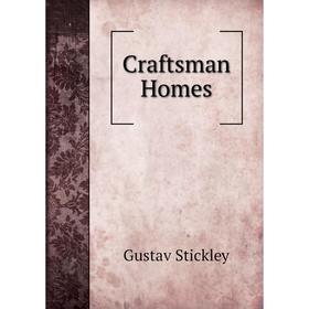 

Книга Craftsman Homes