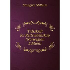 

Книга Tidsskrift for Rettsvidenskap (Norwegian Edition)