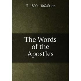 

Книга The Words of the Apostles