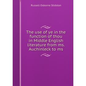 

Книга The use of ye in the function of thou in Middle English literature from ms. Auchinleck to ms