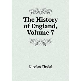 

Книга The History of England, Volume 7