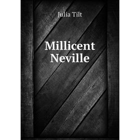 

Книга Millicent Neville