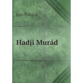 

Книга Hadji Murád