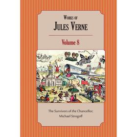 

Книга Works of Jules VerneVolume 8: The Survivors of the Chancellor; Michael Strogoff