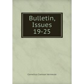 

Книга Bulletin, Issues 19-25