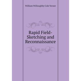 

Книга Rapid Field-Sketching and Reconnaissance