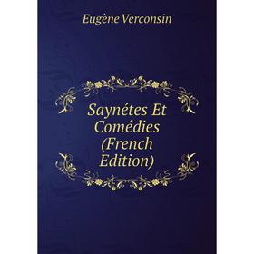 

Книга Saynétes Et Comédies (French Edition)