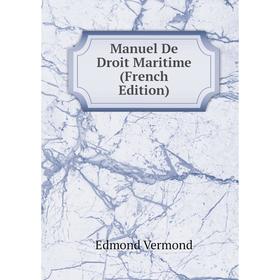 

Книга Manuel De Droit Maritime