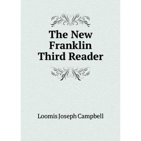 

Книга The New Franklin Third Reader