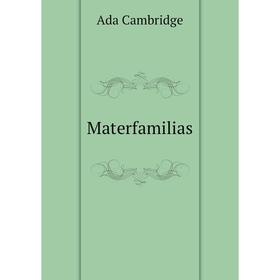 

Книга Materfamilias
