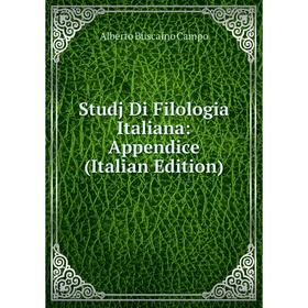 

Книга Studj Di Filologia Italiana: Appendice (Italian Edition)