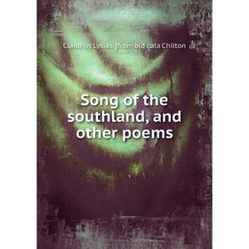 

Книга Song of the southland, and other poems