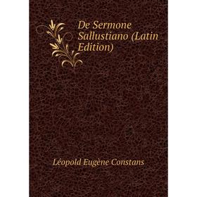

Книга De Sermone Sallustiano (Latin Edition)