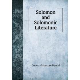 

Книга Solomon and Solomonic Literature