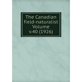 

Книга The Canadian field-naturalist Volume v.40 (1926)